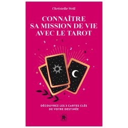 Connaître sa mission de vie avec le tarot - Christelle Well