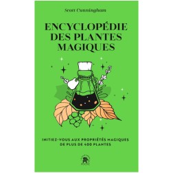 Encyclopédie des plantes magiques - Scott Cunningham